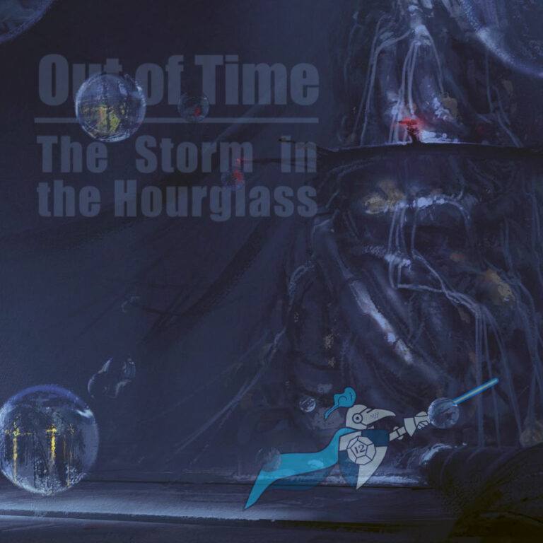 0212 – The Storm in the Hourglass, part 2